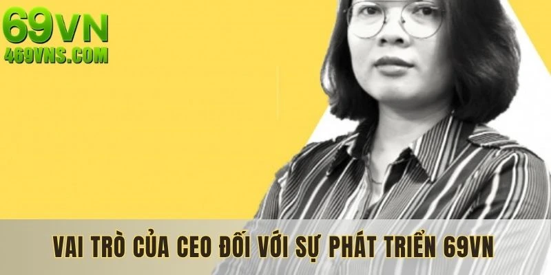 Vai trò không hề nhỏ của CEO Lê Ngọc Akaza